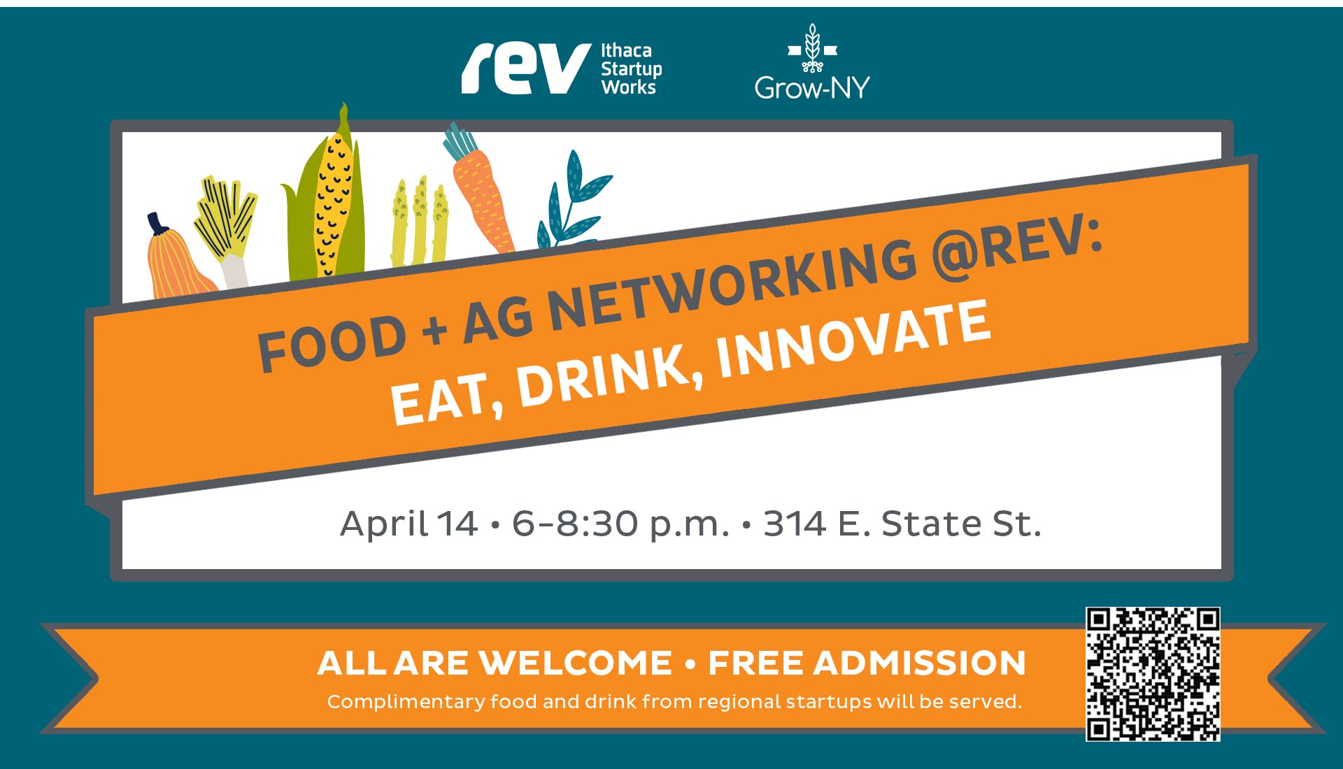 Rev: Ithaca Startup Works and Grow-NY logos. Food & Ag Networking@Rev: Eat, Drink, Innovate. April 14 6-8:30 pm ET. All are welcome. Free admission. Complimentary food and drinks from regional startups will be served.